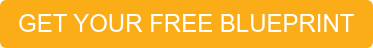 GET YOUR FREE BLUEPRINT